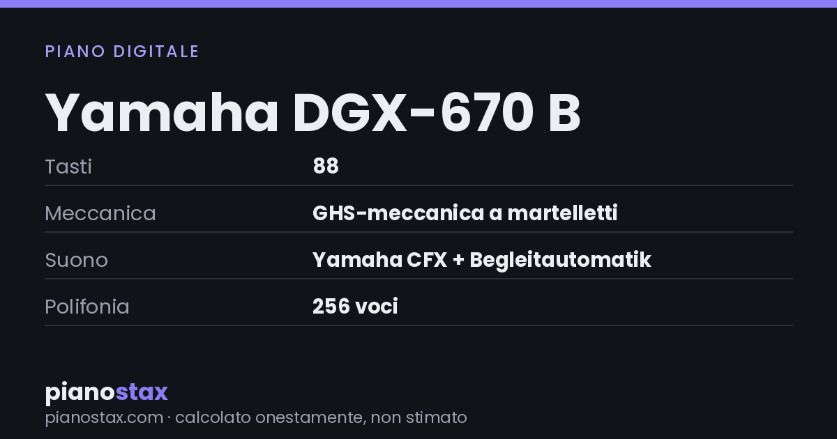 Yamaha DGX-670 B – dati tecnici in sintesi
